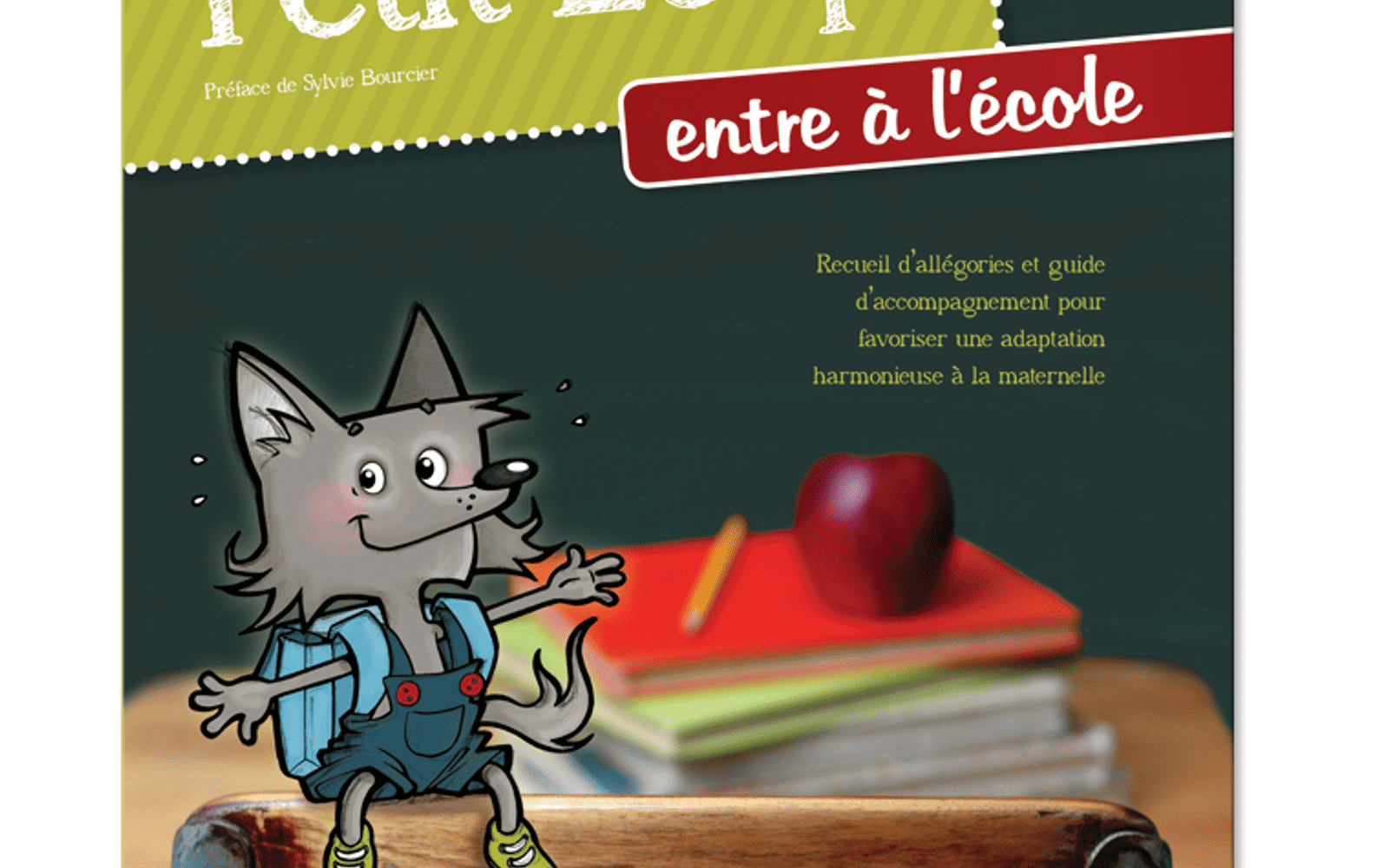 Petit Loup Entre A L Ecole Editions Midi Trente