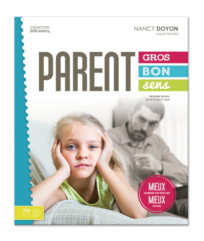Parent Gros bon sens Nancy Doyon Best-seller livre intervention enfants
